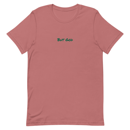 "But God" T-Shirt