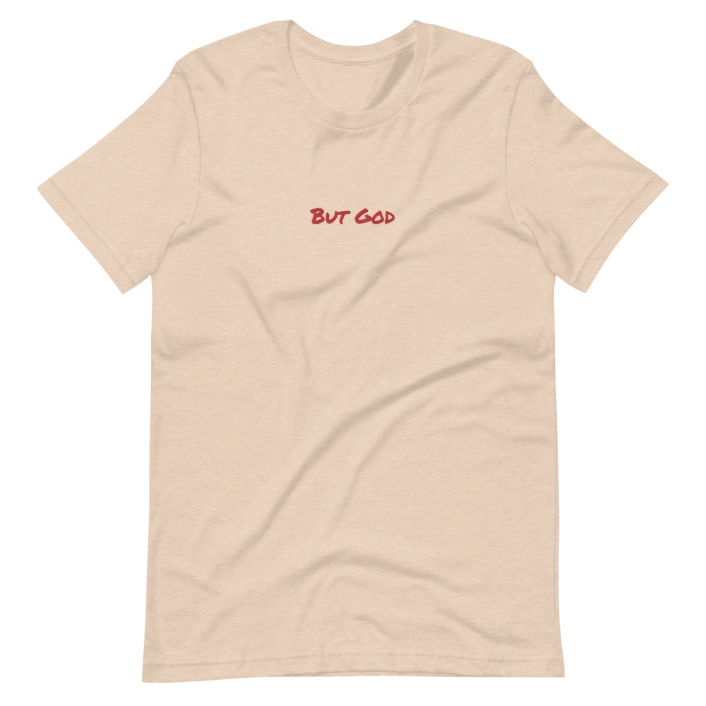 "But God" T-Shirt