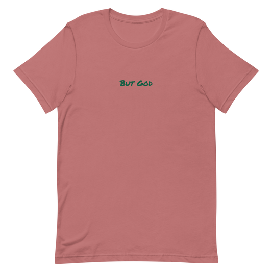  "But God" T-Shirt