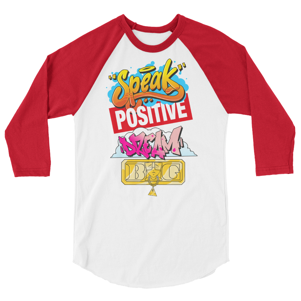  Graffiti "Speak Positive Dream Big" Baseball Tee