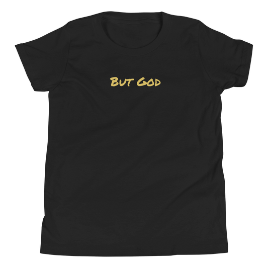  Kids "But God" T-Shirt