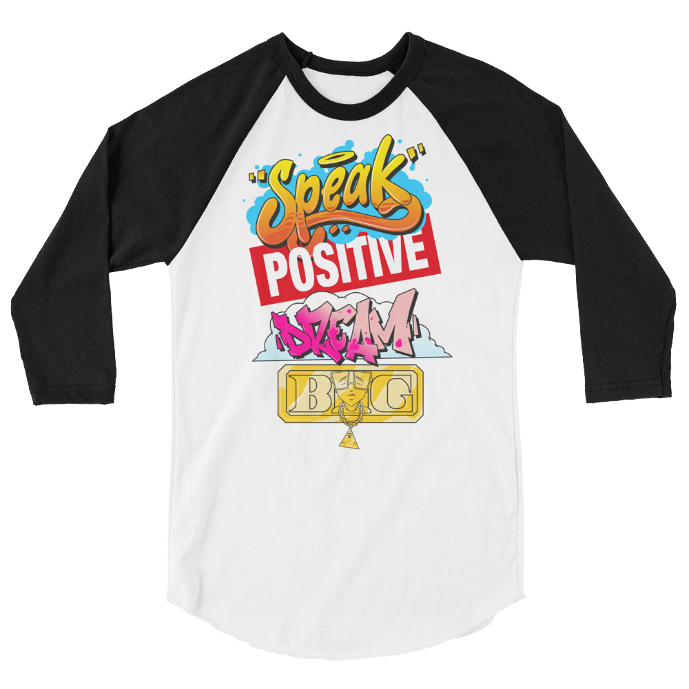  Graffiti "Speak Positive Dream Big" Baseball Tee